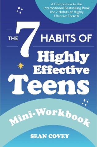 Cover of The 7 Habits of Highly Effective Teens