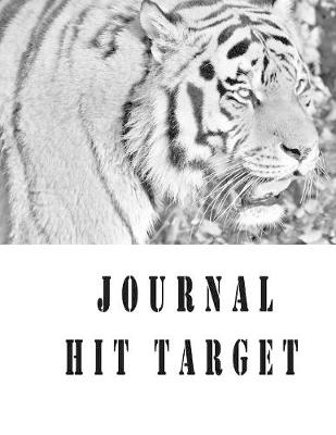 Book cover for Notebook Hit Target as Tiger