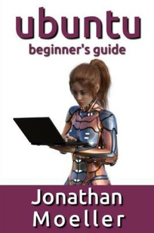 Cover of The Ubuntu Beginner's Guide