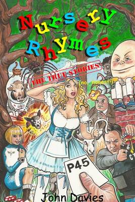 Book cover for Nursery Rhymes: The True Stories (No, Honest!)