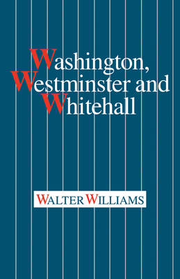 Book cover for Washington, Westminster and Whitehall