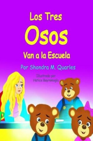 Cover of Los Tres Osos Van a la Escuela