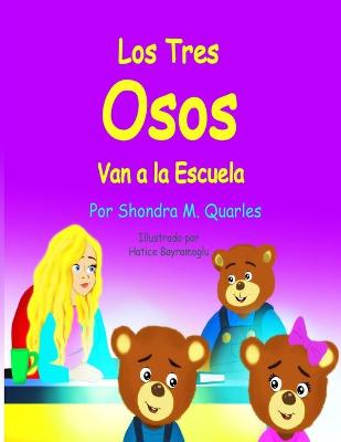 Book cover for Los Tres Osos Van a la Escuela