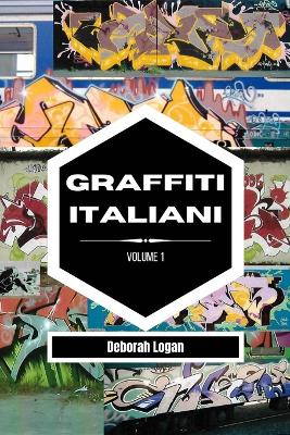 Book cover for Graffiti italiani volume 1