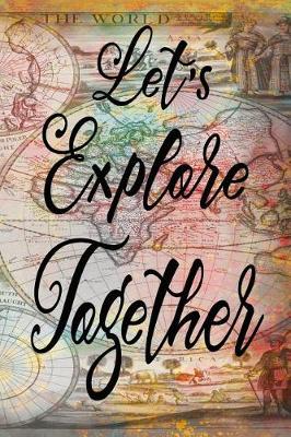 Book cover for Let's Explore Together