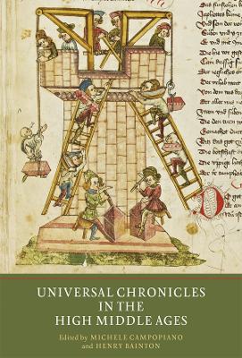 Book cover for Universal Chronicles in the High Middle Ages