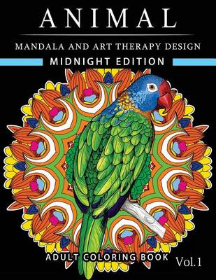 Book cover for Animal Mandala and Art Therapy Design Midnight Edition