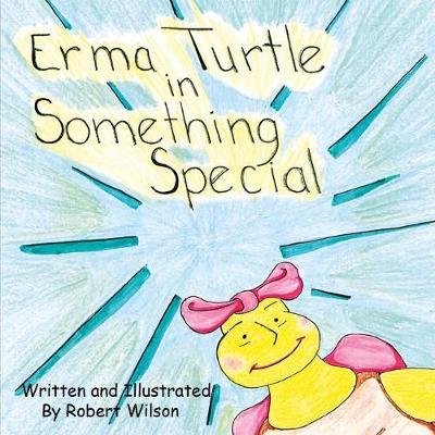 Book cover for Erma Turtle in Something Special