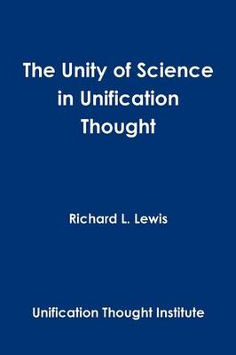 Book cover for The Unity of Science in Unification Thought