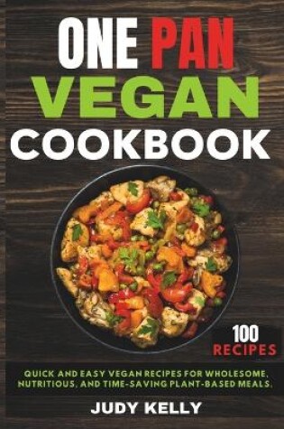 Cover of One Pan Vegan Cookbook