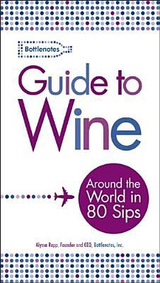 Book cover for Bottlenotes Guide to Wine