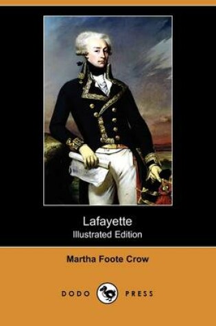 Cover of Lafayette (Illustrated Edition) (Dodo Press)