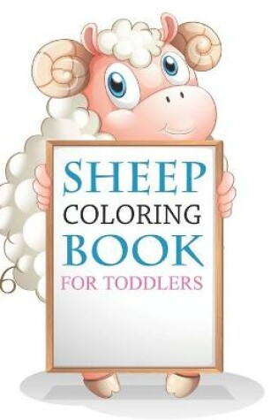 Cover of Sheep Coloring Book For Toddlers