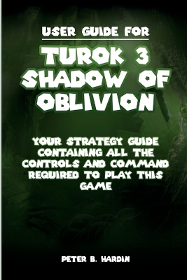 Cover of User Guide for Turok 3 Shadow of Oblivion