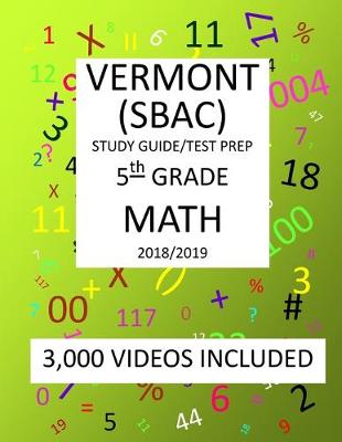 Book cover for 5th Grade VERMONT SBAC, 2019 MATH, Test Prep