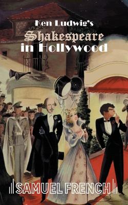 Book cover for Ken Ludwig's Shakespeare in Hollywood