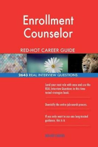 Cover of Enrollment Counselor Red-Hot Career Guide; 2643 Real Interview Questions