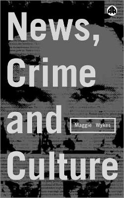 Book cover for News, Crime and Culture