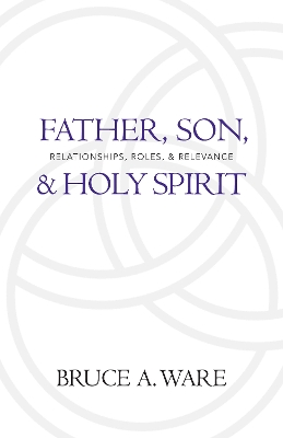 Book cover for Father, Son, and Holy Spirit