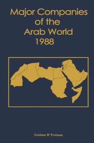 Cover of Major Companies of the Arab World 1988