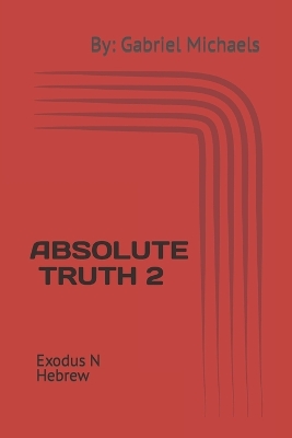 Book cover for Absolute Truth 2