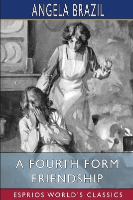 Book cover for A Fourth Form Friendship (Esprios Classics)
