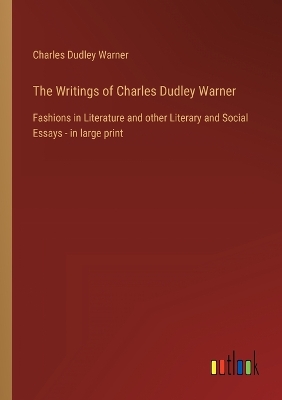 Book cover for The Writings of Charles Dudley Warner