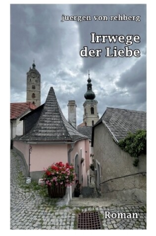 Cover of Irrwege der Liebe