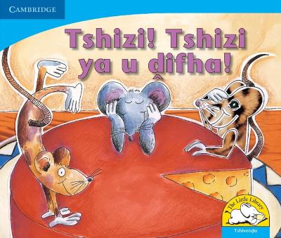 Book cover for Tshizi! Tshizi ya u difha! (Tshivenda)