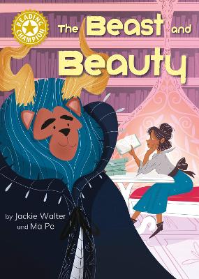 Cover of Reading Champion: The Beast and Beauty