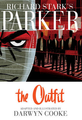 Book cover for Richard Stark's Parker The Outfit