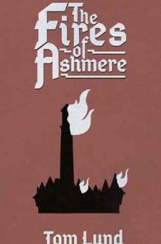 Cover of The Fires of Ashmere