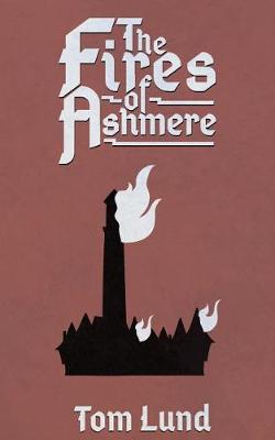 Book cover for The Fires of Ashmere