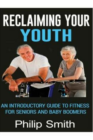 Cover of Reclaiming Your Youth