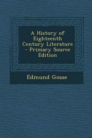 Cover of A History of Eighteenth Century Literature