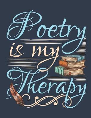 Book cover for Poetry Is My Therapy