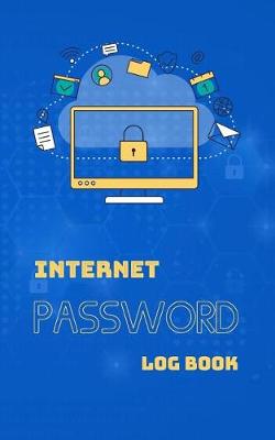 Book cover for Internet Password Log Book