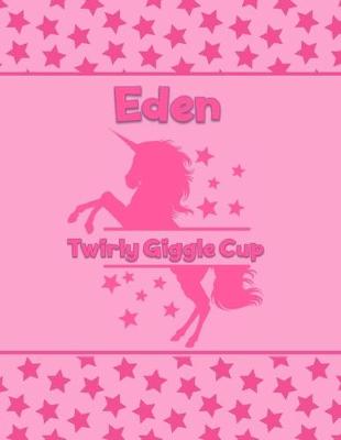 Book cover for Eden Twirly Giggle Cup