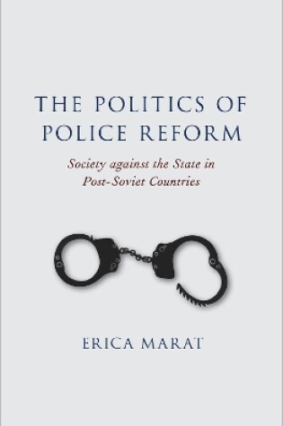 Cover of The Politics of Police Reform