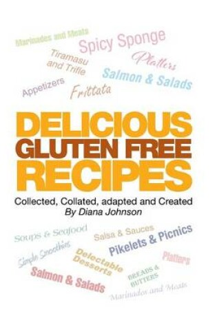 Cover of Delicious Gluten Free Recipes