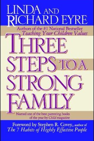 Cover of Three Steps to a Strong Family