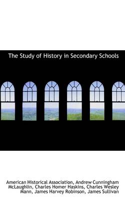 Book cover for The Study of History in Secondary Schools