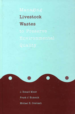 Book cover for Managing Livestock Wastes to Preserve Environmental Quality