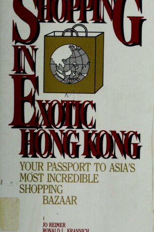 Cover of Shopping in Exotic Hong Kong