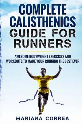 Book cover for Complete Calisthenics Guide for Runners