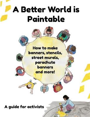 Book cover for A Better World is Paintable