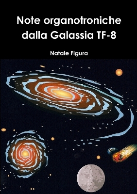 Book cover for Note organotroniche dalla Galassia TF-8