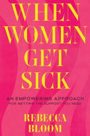 Cover of When Women Get Sick