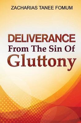 Book cover for Deliverance From The Sin of Gluttony