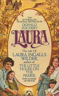 Book cover for Laura: the Life of Laura Ingalls Wilder